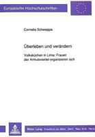 Ueberleben Und Veraendern: Volkskuechen in Lima: Frauen Der Armutsviertel Organisieren Sich 3631437765 Book Cover