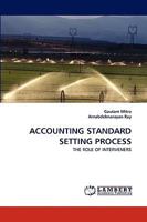 Accounting Standard Setting Process 3838336062 Book Cover