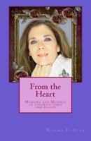 From the Heart: Memoirs and Musings of favorite times and places 197808823X Book Cover