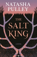 The Salt King 1639737294 Book Cover