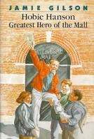 Hobie Hanson, Greatest Hero of the Mall 0671706462 Book Cover