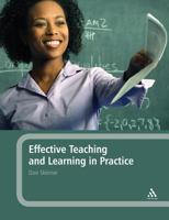 Effective Teaching and Learning in Practice 0826499376 Book Cover