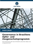 Governance in Brasiliens Opfer- und Zeugenschutzprogramm (German Edition) 620836440X Book Cover