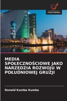 Media SpolecznoSciowe Jako NarzEdzia Rozwoju W Poludniowej Gruzji (Polish Edition) 6202472995 Book Cover