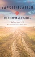 Sanctification; The Highway of Holiness 1511555076 Book Cover