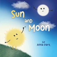 Sun and Moon 1738024938 Book Cover
