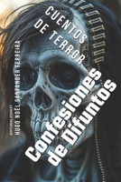 Confesiones de Difuntos: Cuentos de Terror B0988Y2SQN Book Cover