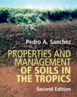 Properties and Management of Soils in the Tropics 1107176050 Book Cover