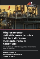 Miglioramento dell'efficienza termica dei tubi di calore mediante l'uso di nanofluidi (Italian Edition) 6630412435 Book Cover