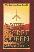 Mystery of the Secret Queen 0999619543 Book Cover