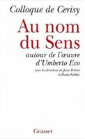 Au nom du sens - Autour d'Umberto Eco 2246537614 Book Cover