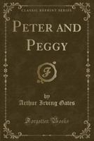 Peter and Peggy 0259842303 Book Cover