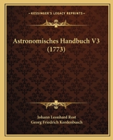 Astronomisches Handbuch V3 (1773) 1166188027 Book Cover