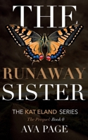 The Runaway Sister 1737273675 Book Cover