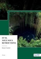 Et si, nous nous retrouvions 2383515000 Book Cover