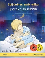 Spij dobrze, maly wilku - ?????? ??, ??? ??? (polski - ... z audio i wideo online (Polish Edition) 373993218X Book Cover