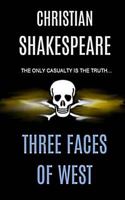 Three Faces of West 1493779079 Book Cover