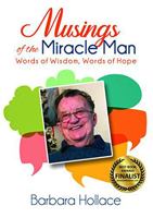 Musings of the Miracle Man: Words of Wisdom Words of Hope 1734515961 Book Cover