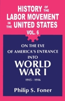 On the Eve of America's Entrance into World War I, 1915-1916 0717805956 Book Cover
