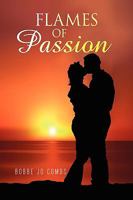 Flames of Passion 1456868454 Book Cover