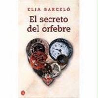 El secreto del orfebre 8416867984 Book Cover