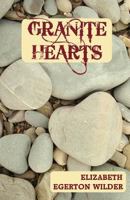Granite Hearts 0981595480 Book Cover