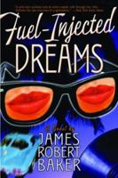 Fuel-Injected Dreams: A Novel 0593011902 Book Cover