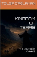Kingdom of Tears B0FKZGCCVP Book Cover