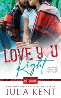 Love You Right 163880060X Book Cover