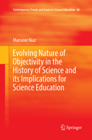 Evolving Nature of Objectivity in the History of Science and its Implications for Science Education 331967725X Book Cover