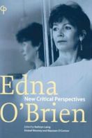Edna O'Brien: New Critical Perspectives 1904505201 Book Cover