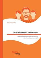 Der Icn-Ethikkodex F�r Pflegende: Wirksames Instrument F�r Die Pflegepraxis Oder Theoretisches Konstrukt? 3959354703 Book Cover