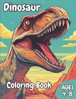 Dinosaur Coloring Book B0C5GLWP8W Book Cover