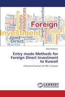Entry mode Methods for Foreign Direct Investment to Kuwait 3659456217 Book Cover