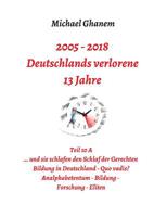 Deutschlands verlorene 13 Jahre 3748277598 Book Cover