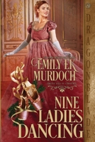 Nine Ladies Dancing 1958098752 Book Cover