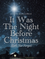 It Was The Night Before Christmas 1098089111 Book Cover