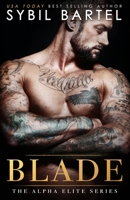 Blade (The Alpha Elite Series) B0DXFSXV8S Book Cover