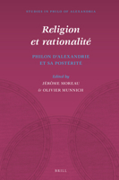 Religion et Rationalit? : Philon d'Alexandrie et Sa Post?rit? : Philon d'Alexandrie et Sa Post?rit? 9004443649 Book Cover