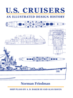 U.S. Cruisers: An Illustrated Design History 1682477592 Book Cover