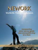 NEWORK: WorkLife. Transition. Balance. 1610051645 Book Cover