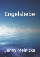 Engelsliebe (German Edition) B09MGF2HH7 Book Cover
