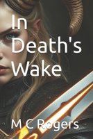 In Death's Wake (The Sersie Chronicles) B0F1NLHWHJ Book Cover