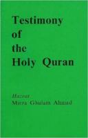 Testimony of the Holy Qur'an: English Translation of Shahadat Al-Qur'an 0913321435 Book Cover