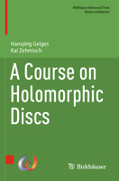 A Course on Holomorphic Discs 303136063X Book Cover