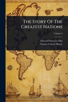 The Story Of The Greatest Nations 1024828131 Book Cover
