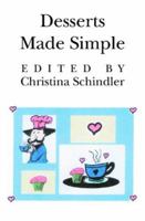 Desserts Made Simple 1594578087 Book Cover