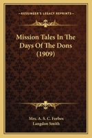 Mission Tales in the Days of the Dons 1017400970 Book Cover