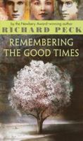 Remembering the Good Times 0385293968 Book Cover