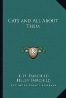 Cats and all about them 1162800011 Book Cover